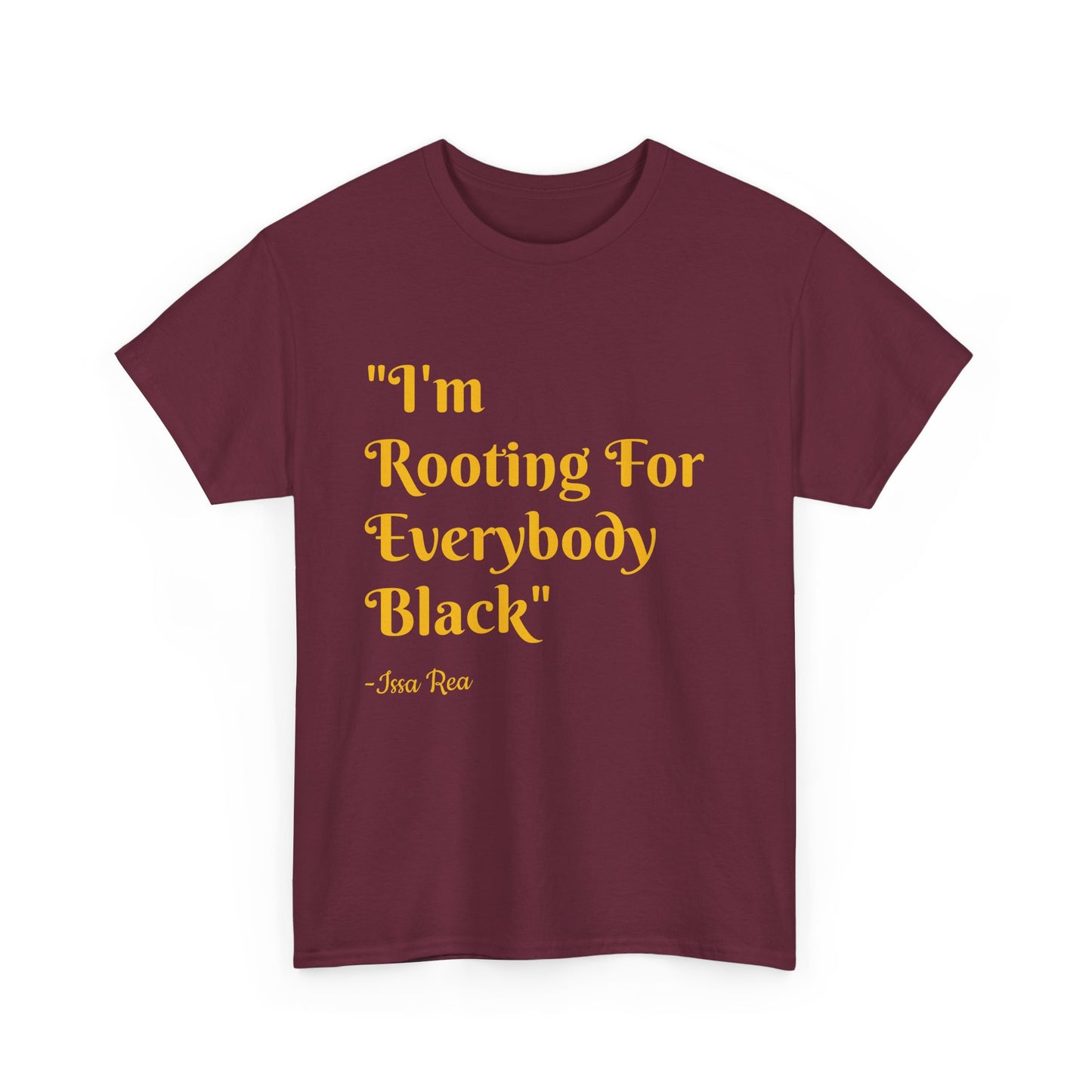 Quote Tee, Issa Rae Rooting For Everybody Black, Unisex T-Shirt, Red Carpet Quote Shirt, Activist Apparel, Black Lives Matter Tee, Diversity