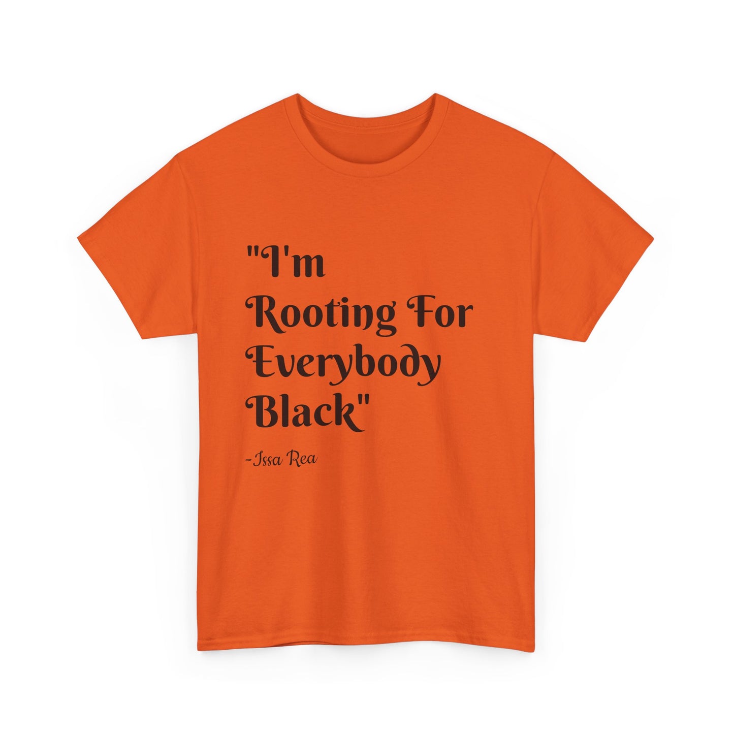 Quote Tee, Issa Rae Rooting For Everybody Black, Unisex T-Shirt, Red Carpet Quote Shirt, Activist Apparel, Black Lives Matter Tee, Diversity