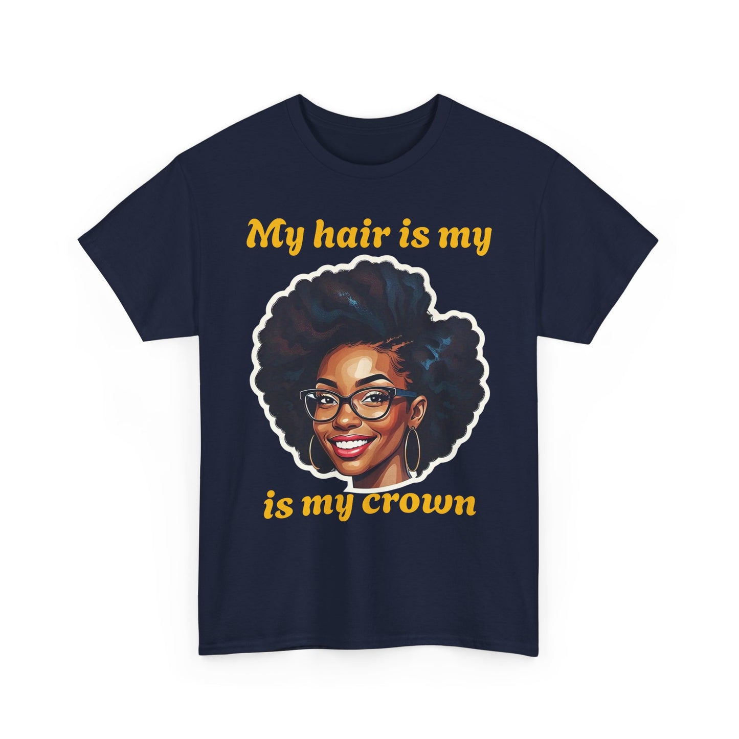 Empowering Afrocentric Tee | My Hair is My Crown | Unisex Cotton T-Shirt, Gift for Natural Hair Lovers, Black History Month, Affirmation