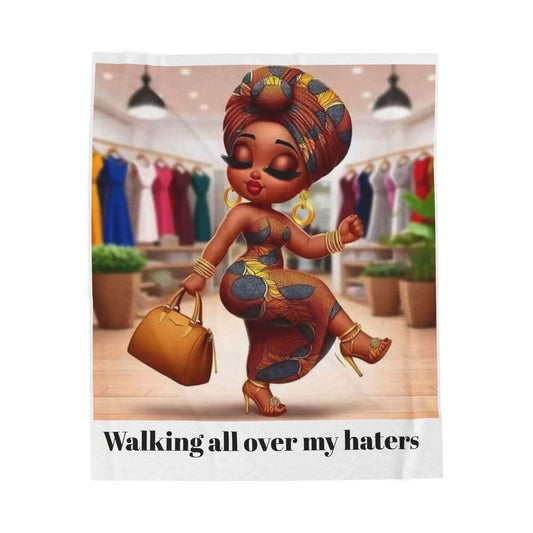Walking all over my haters Velveteen Plush Blanket