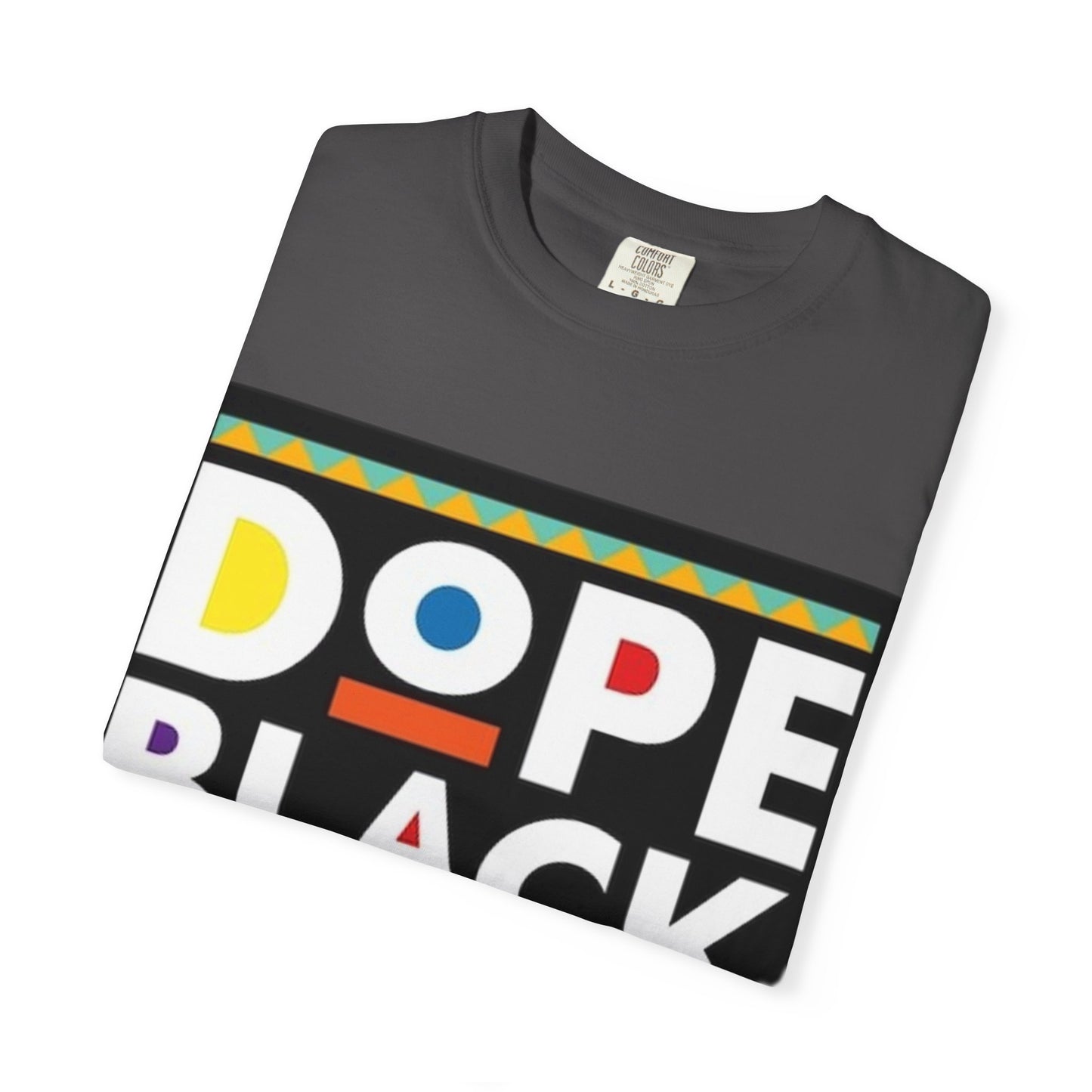 Dope black father Garment-Dyed T-shirt