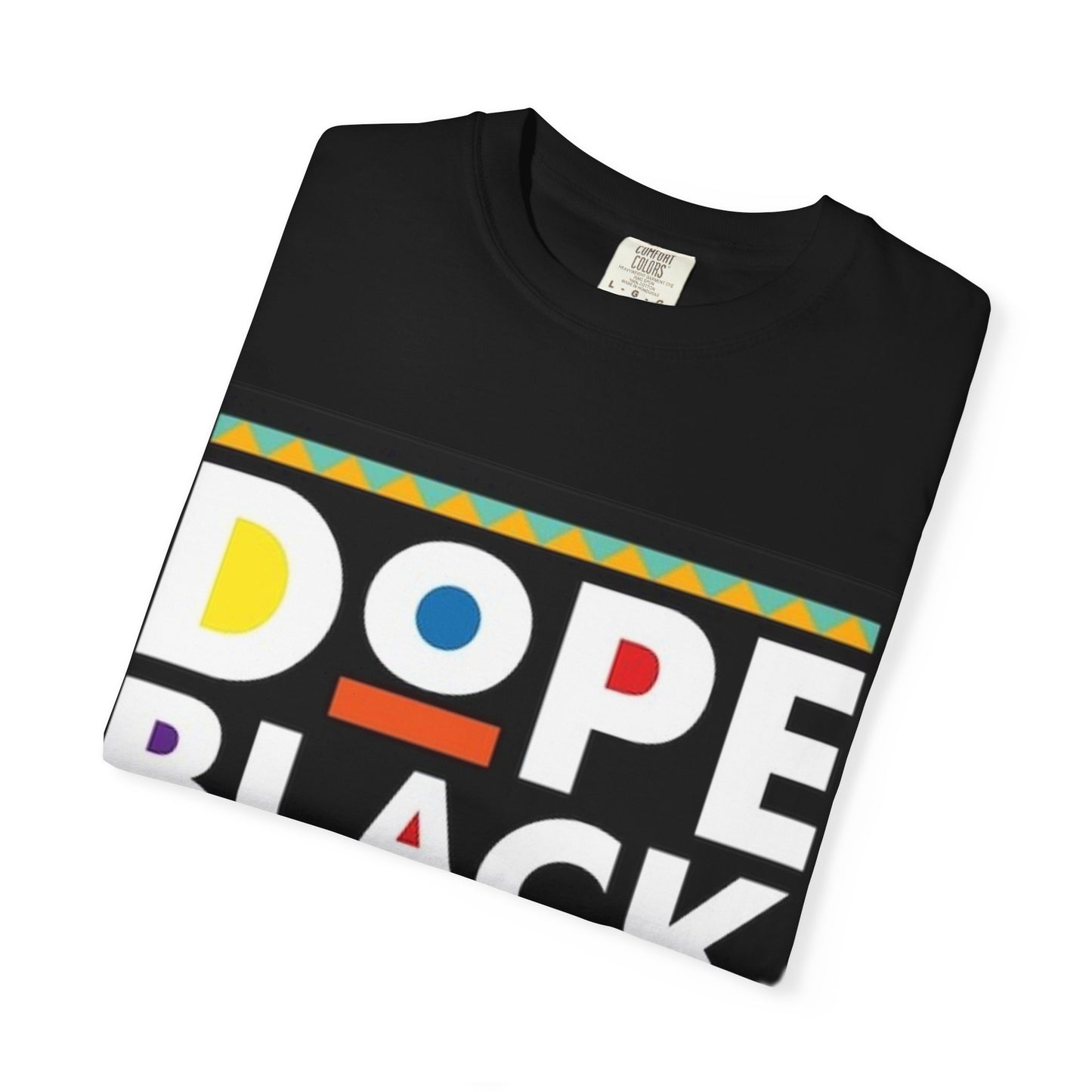 Dope black father Garment-Dyed T-shirt